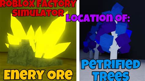 where are petrified trees in factory simulator